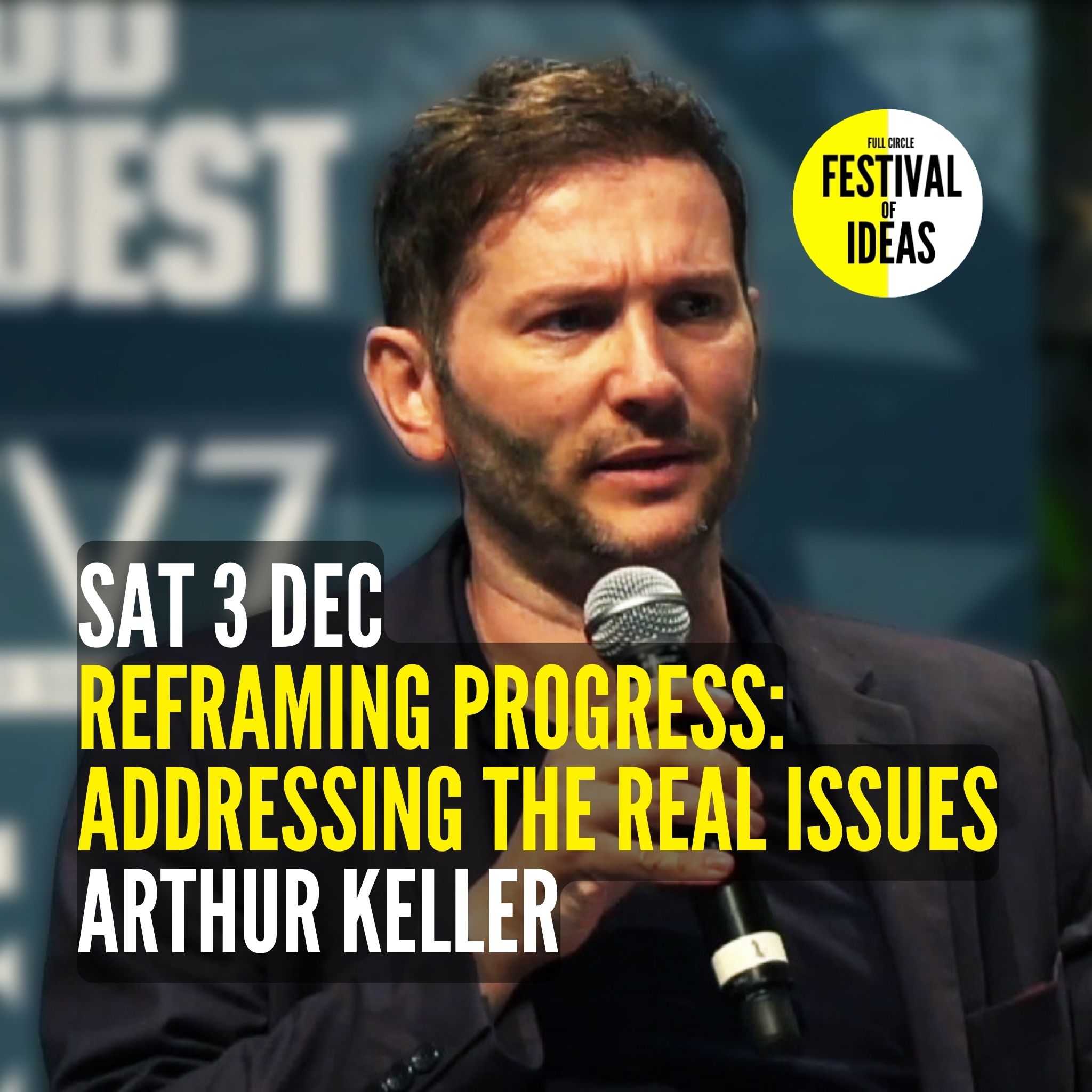 Arthur Keller Full Circle Festival of Ideas